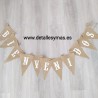 BANDERIN DE YUTE BIENVENIDOS